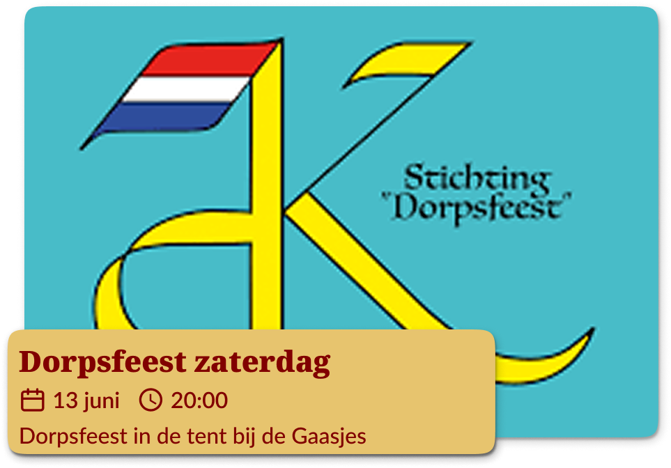 Dorpsfeest zaterdag in de tent bij de Gaasjes 13 juni